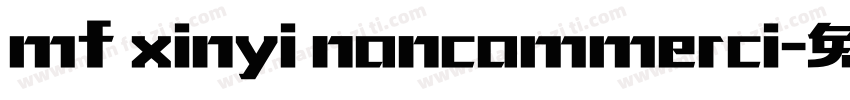 mf xinyi noncommerci字体转换